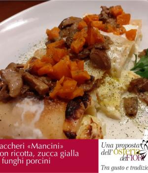 Paccheri Mancini gratinati con ricotta fresca, zucca gialla e funghi porcini